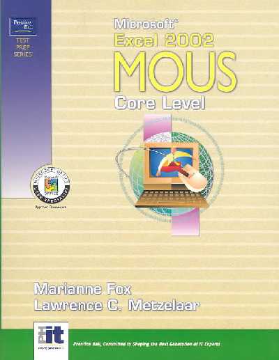 Prentice Hall Test Prep Series: Microsoft Excel 2002 MOUS Core Level