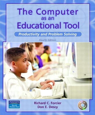 Computer as an Educational Tool: Productivity and Problem Solving 4th edition
