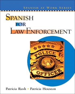 Spanish for Law Enforcement illustrated edition