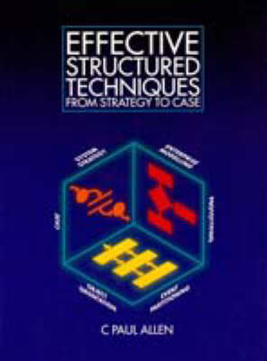 Effective Structured Techniques: From Strategy to Case