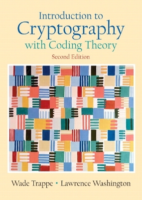 Introduction to Cryptography with Coding Theory 2nd edition