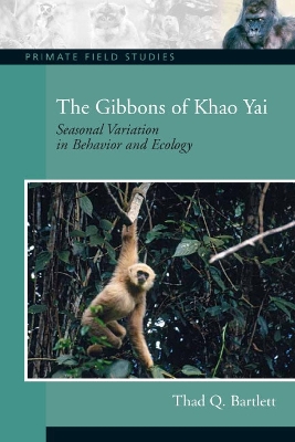 Gibbons of Khao Yai: Seasonal Variation in Behavior and Ecology