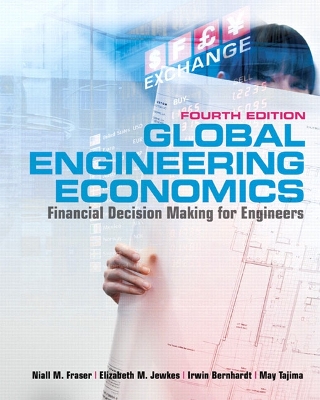 Global Engineering Economics:: Financial Decision Making for Engineers (with Student CD-ROM ) 4th edition