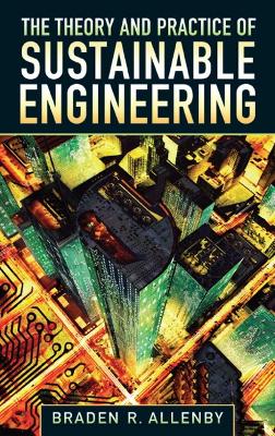 Theory and Practice of Sustainable Engineering, The