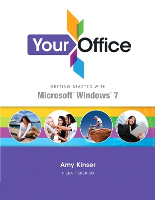 Your Office: Getting Started with Windows 7