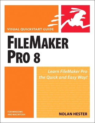 FileMaker Pro 8 for Windows and Macintosh: Visual QuickStart Guide