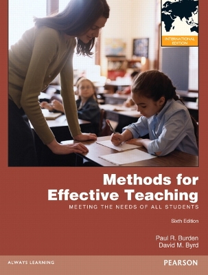 Methods for Effective Teaching: Meeting the Needs of All Students: International Edition 6th edition