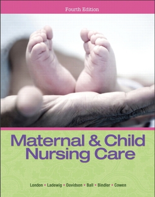 Maternal & Child Nursing Care 4th edition