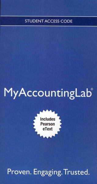 NEW MyAccountingLab with Pearson eText -- Access Card -- for Financial  Accounting 9th edition