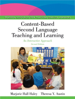 Content-Based Second Language Teaching and Learning: An Interactive Approach 2nd edition