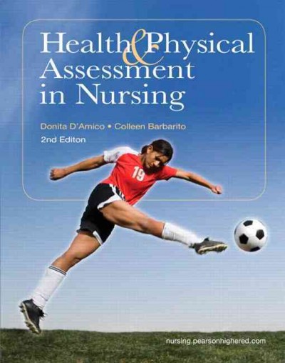 Health & Physical Assessment in Nursing Plus New Mynursinglab with Pearson  Etext (24-Month Access) -- Access Card Package 2nd ed.