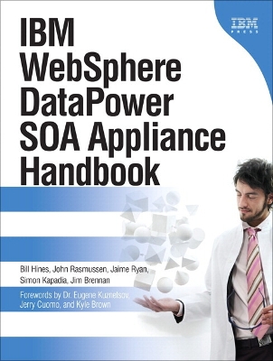 IBM WebSphere DataPower SOA Appliance Handbook (paperback)