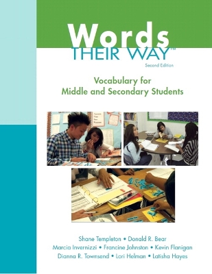 Words Their Way: Vocabulary for Middle and Secondary Students 2nd edition