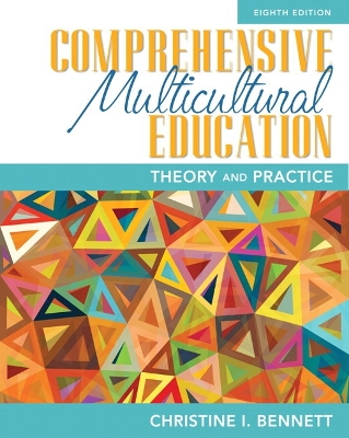 Comprehensive Multicultural Education: Theory and Practice 8th edition