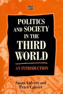 Politics and Society in the Third World: An Introduction