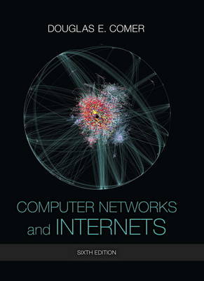 Computer Networks and Internets 6th edition