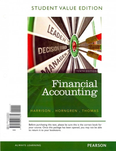 Financial Accounting, Student Value Edition Plus New Myaccountinglab with  Pearson Etext -- Access Card Package 10th ed.