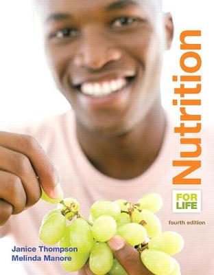 Nutrition for Life Plus Mastering Nutrition with MyDietAnalysis with eText  -- Access Card Package 4th edition