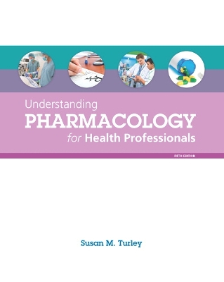 Understanding Pharmacology for Health Professionals 5th edition