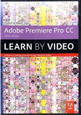 Adobe Premiere Pro CC Learn by Video (2014 release)