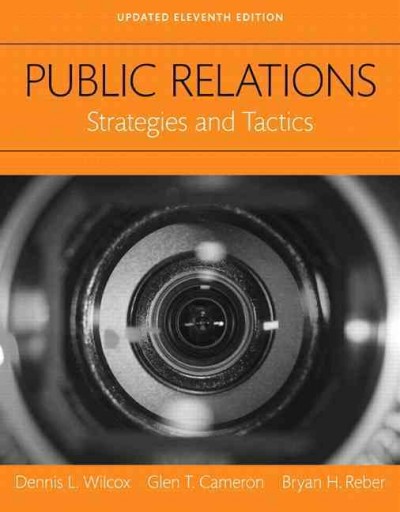 Public Relations: Strategies and Tactics, Updated Edition -- Books a la Carte 11th ed.