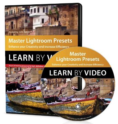 Master Lightroom Presets Learn by Video: Enhance your Creativity and Increase Efficiency