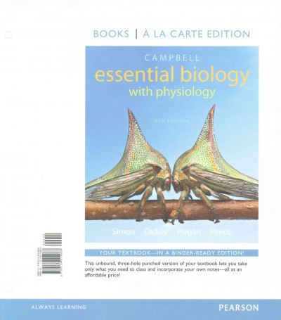Campbell Essential Biology with Physiology, Books a la Carte Plus Mastering  Biology with Etext -- Access Card Package 5th ed.