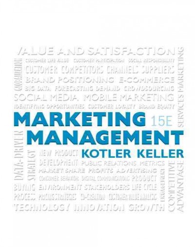 Marketing Management Plus Mylab Marketing with Pearson Etext -- Access Card  Package 15th ed.
