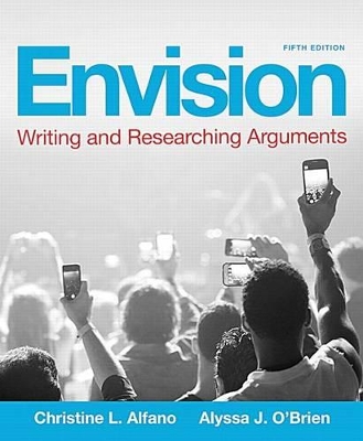 Envision: Writing and Researching Arguments 5th ed.