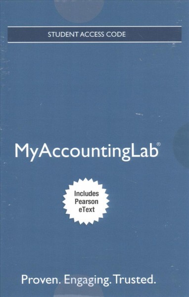 Mylab Accounting with Pearson Etext -- Access Card -- For Financial Accounting 11th ed.