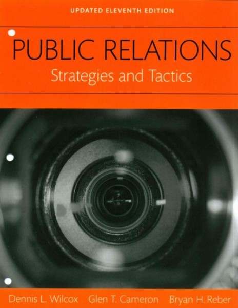 Revel for Public Relations: Strategies and Tactics Books a la Carte Edition Plus Revel -- Access Card  Package 11th ed.