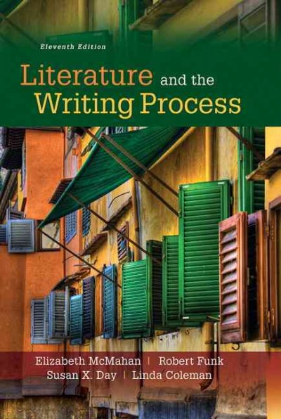 Literature and the Writing Process Plus Mylab Literature Without Pearson  Etext -- Access Card Package 11th ed.