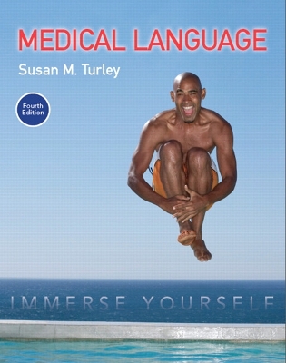 Medical Language: Immerse Yourself 4th edition