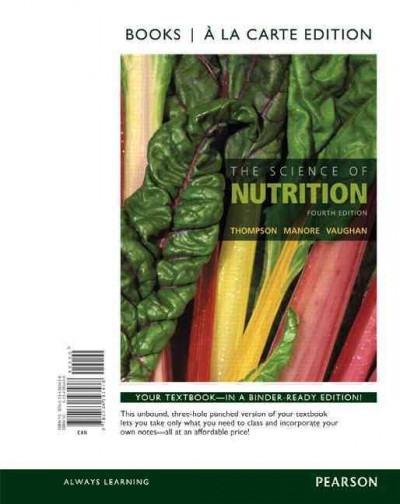 Science of Nutrition, Books a la Carte Edition 4th ed.