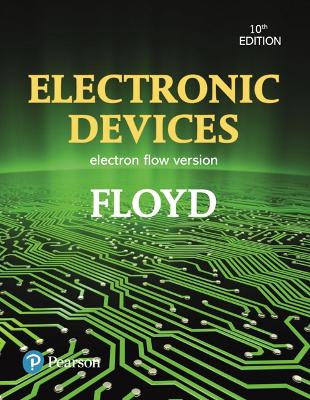 Electronic Devices (Electron Flow Version) 10th edition