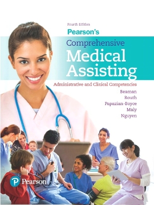 Pearson's Comprehensive Medical Assisting: Administrative and Clinical Competencies 4th edition