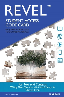 Revel for Texts and Contexts: Writing About Literature with Critical Theory -- Access Card 7th edition