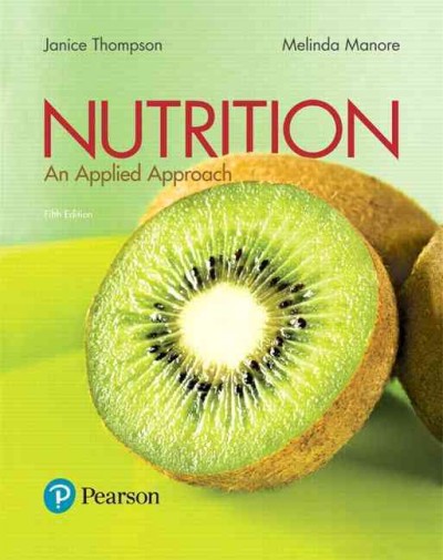 Nutrition: An Applied Approach Plus Mastering Nutrition with Mydietanalysis with  Pearson Etext -- Access Card Package 5th ed.