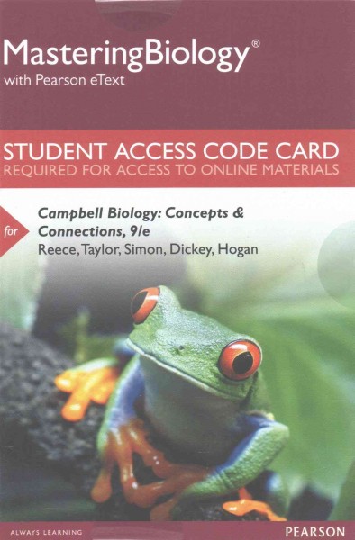 Mastering Biology with Pearson Etext -- Standalone Access Card -- For  Campbell Biology: Concepts & Connections 9th ed.