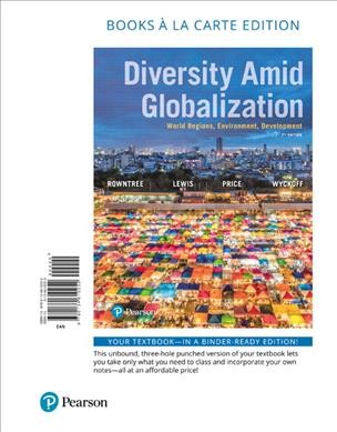 Diversity Amid Globalization: World Regions, Environment, Development, Books a la Carte Edition 7th ed.