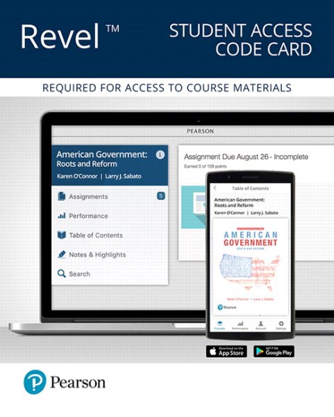 Revel for American Government: Roots and Reform, 2016 Presidential Election Edition -- Access Card 13th ed.