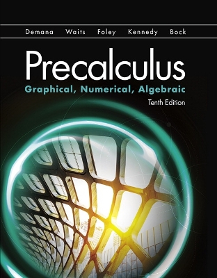 Precalculus: Graphical, Numerical, Algebraic 10th edition