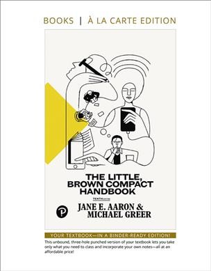Little, Brown Compact Handbook, the -- Books a la Carte 10th ed.