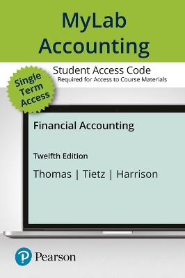 Mylab Accounting with Pearson Etext -- Access Card -- For Financial Accounting 12th ed.