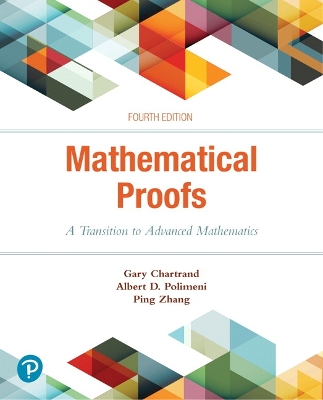 Mathematical Proofs: A Transition to Advanced Mathematics 4th edition