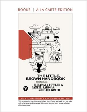Little, Brown Handbook, the -- Loose-Leaf Edition 14th ed.
