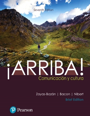 ¡Arriba!: comunicación y cultura, Brief Edition 7th edition