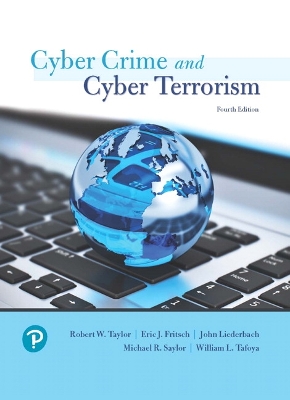 Cyber Crime and Cyber Terrorism 4th edition