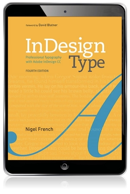 InDesign Type: Professional Typography with Adobe InDesign
