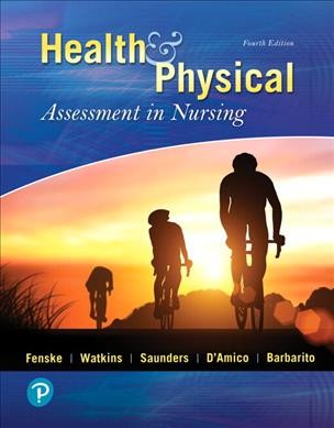Health & Physical Assessment in Nursing Plus Mylab Nursing with Pearson  Etext -- Access Card Package 4th ed.